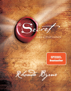 Rhonda Byrne, The Secret - Das Geheimnis