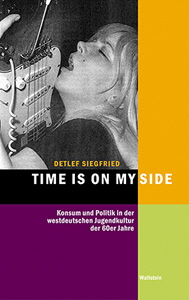 Detlef Siegfried, Time Is on My Side